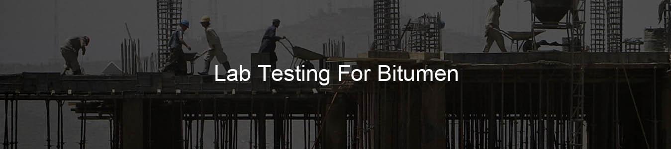 Lab Testing For Bitumen